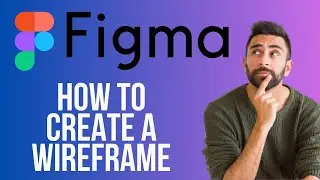 Figma WireFrame Tutorial | How To Create Wireframe In Figma (2025)