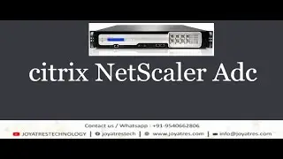Citrix NetScaler ADC | Citrix NetScaler Interview Questions | Citrix 2023 Updated | Joyatres