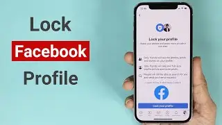 How to Lock Facebook Profile on iPhone (2024)