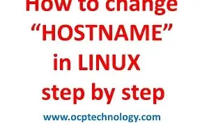 Linux Tutorial - How to change HOSTNAME in LINUX step by step