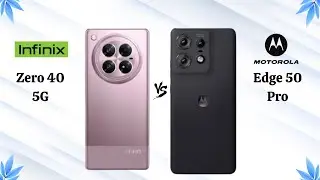 Infinix Zero 40 5G Vs Moto Edge 50 Pro - Full Comparison 2024