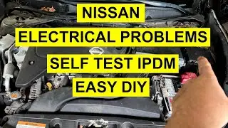 Nissan Electrical Problems Self Test IPDM - AC Clutch, Fans, Lights, Horn, Rear Defrost