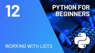 Lists - Add Item, Remove Item, Sort, Length - Python for Absolute Beginners Course