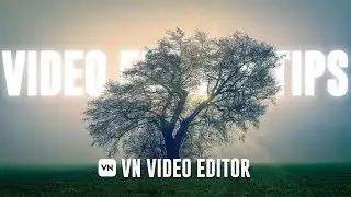 Vn Video Editor Advanced Video editing tips | Vn video editor tutorial 2024