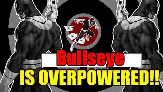 BULLSEYE IS CRAZY POWERFUL LOL