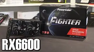 AMD RX6600 Review   Powercolor Fighter