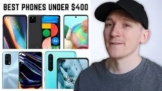 Best Mid-Range Smartphones 2020 Under $400 (Late 2020)