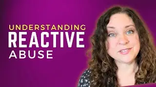 Escaping Reactive Abuse: Healing from Narcissists