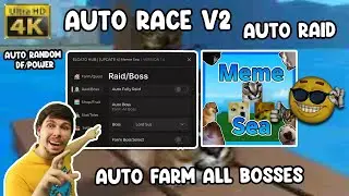 Meme Sea Script/Hack: Auto Race V2 | Auto Raid | Auto Farm All Bosses & More