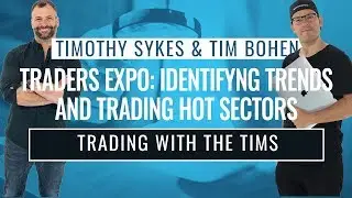 Traders Expo: Identifying Trends and Trading Hot Sectors