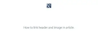 How to link header and image in article.