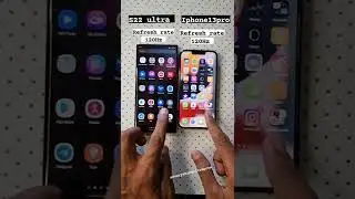 Galaxy s22 ultra vs iphone 13pro 120Hz Refresh rate test #trending #shorts #s22ultra #iphone13promax