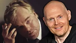 Bill Burr on Philip Seymour Hoffman