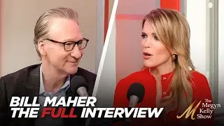 Hillary Was the OG Election Denier! | Bill Maher x Megyn Kelly - The FULL Interview