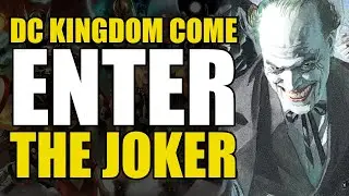 Enter The Joker: DC Kingdom Come Remastered Part 2 | Comics Explained