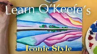 Create a Georgia O’Keefe Painting | For kids, teachers and parents