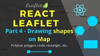 How to draw shapes in react leaflet | Polygon, circle and rectangle in react leaflet | Part 4