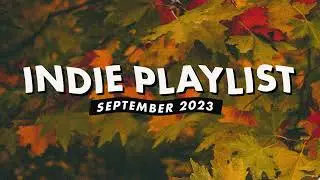 Indie Playlist | September 2023