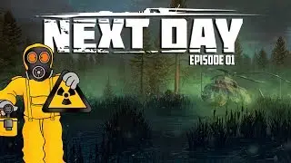 IM JUST OUT HERE SURVIVING!! - Next Day: Survival Gameplay E01 | English