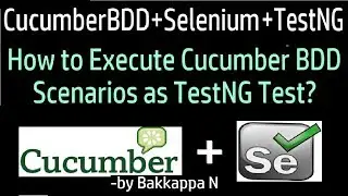 Cucumber Framework Selenium Tutorial-10 Execute Each Scenarios as TestNG Test?