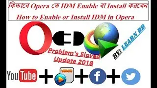 How To Install or Enable IDM Extension On Opera 2018