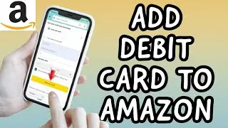 How To Add Debit Card In AMAZON (2023)