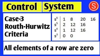 routh hurwitz criterion special cases | when all elements of a row are zero