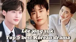 Lee jong suk Top 5 best Korean drama ||•_•|| Lee Jong Suk || Top 5 best drama list ||✨||