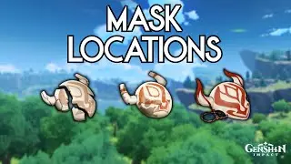 Mask Locations | Genshin Impact