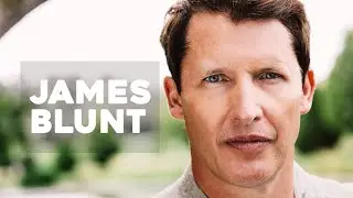 A Very FUNNY James Blunt on his life and work.