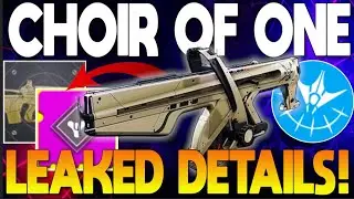 NEW CHOIR OF ONE EXOTIC AUTO RIFLE! LEAKED WEAPON PERKS, GAMEPLAY & MORE!! | Destiny 2