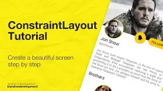 ConstraintLayout in Android - Tutorial
