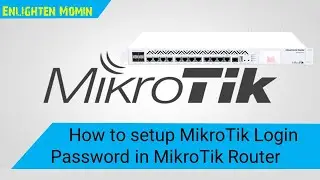 How To Setup User Name Password in MikroTik(Bangla)| how to set user password in MikroTik