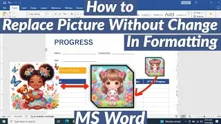 How to Replace Picture Without Change in Formatting in MS Word | Change Image without Any Change