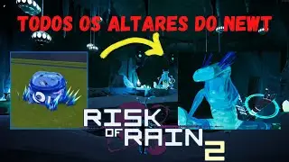 TODAS as localizações dos Altares de Newt em Risk of Rain 2!