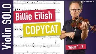 Billie Eilish COPYCAT Violin 1 SOLO (Version for 3 Violins) Violin Sheet Music