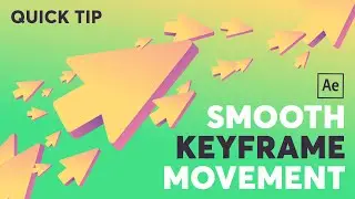 Smooth Keyframe Movements - After Effects Tutorial