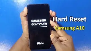 Samsung Galaxy A10 Hard Reset - Samsung Galaxy A10 Pattern Pin Unlock