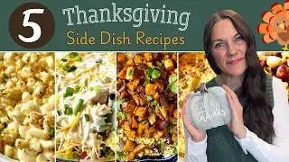 THANKSGIVING SIDE DISH RECIPES | 5 HOLIDAY SIDE DISHES | BEST SIDE DISHES