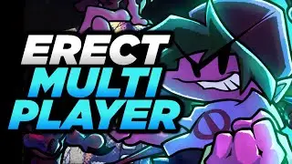 ERECT Remix - Friday Night Funkin' Multiplayer