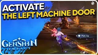 Use the Farrwick to link the circuit and activate the left machine door | Genshin Impact