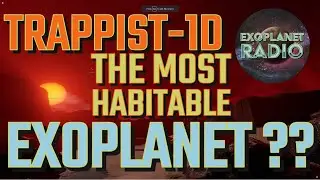 TRAPPIST-1d: A World on the Edge of Life | Exoplanet Radio ep 20