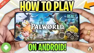 [NEW] HOW TO PLAY PALWORLD ON ANDROID | PALWORLD ON MOBILE + GAMEPLAY!