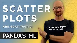 Scatterplots With Matplotlib - Pandas For Machine Learning 22