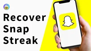 How to Recover Snapchat Streak Without Paying