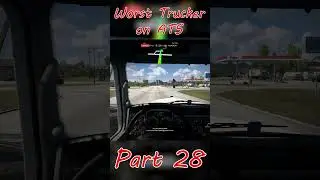 The Worst Trucker on ATS! 😂 Part 28