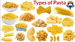 Types Of Pasta | Different Shape Of Pasta | Pasta name | Easy English Learning Process