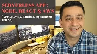 Serverless app using NodeJS, React and AWS (API Gateway, Lambda, DynamoDB, S3)