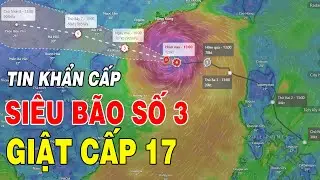 🔴TRỰC TIẾP TIN BÃO KHẨN CẤP: Cập nhật diễn biến mới nhất siêu bão Yagi sắp đổ bộ vào Việt Nam