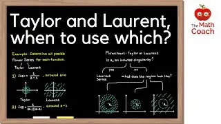 Laurent Series and Taylor Series, when to use which? | Complex Analysis #10